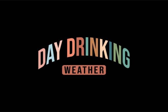 Download Day Drinking Weather - Day drinking Collection