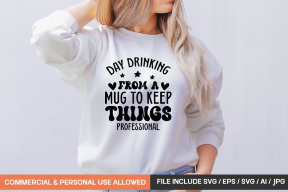 Download Day Drinking from a Mug to Keep Things P - Day drinking Collection