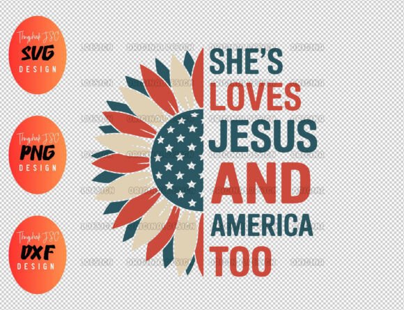 Download She Loves Jesus and America Too Svg - Premium Resources